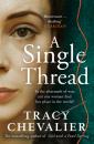 Скачать A Single Thread - Tracy  Chevalier