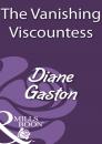 Скачать The Vanishing Viscountess - Diane Gaston