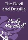Скачать The Devil And Drusilla - Paula Marshall