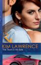Скачать The Thorn in His Side - Kim Lawrence