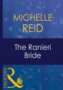 Скачать The Ranieri Bride - Michelle Reid