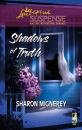 Скачать Shadows Of Truth - Sharon Mignerey