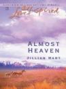 Скачать Almost Heaven - Jillian Hart