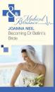 Скачать Becoming Dr Bellini's Bride - Joanna Neil