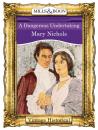 Скачать A Dangerous Undertaking - Mary Nichols