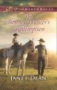 Скачать The Bounty Hunter’s Redemption - Janet Dean