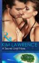 Скачать A Secret Until Now - Kim Lawrence