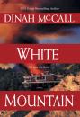 Скачать White Mountain - Dinah McCall