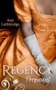 Скачать Regency Proposal - Ann Lethbridge