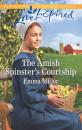 Скачать The Amish Spinster's Courtship - Emma Miller