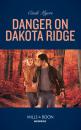 Скачать Danger On Dakota Ridge - Cindi Myers