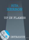 Скачать Up in Flames - Rita Herron