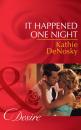 Скачать It Happened One Night - Kathie DeNosky