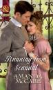 Скачать Running from Scandal - Amanda McCabe