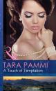 Скачать A Touch of Temptation - Tara Pammi