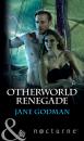 Скачать Otherworld Renegade - Jane Godman