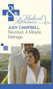 Скачать Reunited: A Miracle Marriage - Judy Campbell