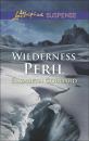 Скачать Wilderness Peril - Elizabeth Goddard