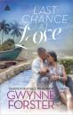 Скачать Last Chance at Love - Gwynne Forster