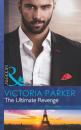 Скачать The Ultimate Revenge - Victoria Parker