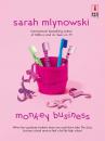 Скачать Monkey Business - Sarah  Mlynowski