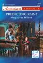 Скачать Predicting Rain? - Mary Anne Wilson