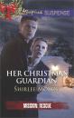 Скачать Her Christmas Guardian - Shirlee McCoy
