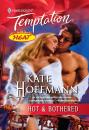 Скачать Hot & Bothered - Kate Hoffmann