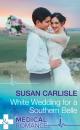 Скачать White Wedding For A Southern Belle - Susan Carlisle