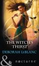 Скачать The Witch's Thirst - Deborah LeBlanc