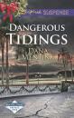 Скачать Dangerous Tidings - Dana Mentink
