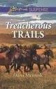 Скачать Treacherous Trails - Dana Mentink