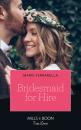 Скачать Bridesmaid For Hire - Marie Ferrarella
