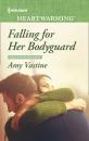 Скачать Falling For Her Bodyguard - Amy Vastine