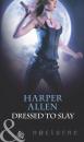 Скачать Dressed To Slay - Harper Allen