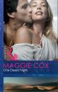 Скачать One Desert Night - Maggie Cox