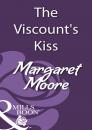 Скачать The Viscount's Kiss - Margaret Moore