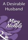 Скачать A Desirable Husband - Mary Nichols