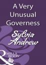 Скачать A Very Unusual Governess - Sylvia Andrew