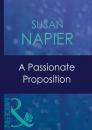 Скачать A Passionate Proposition - Susan Napier