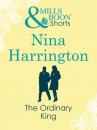 Скачать The Ordinary King - Nina Harrington