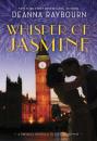 Скачать Whisper of Jasmine - Deanna Raybourn