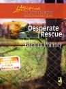 Скачать Desperate Rescue - Barbara Phinney