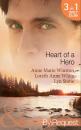 Скачать Heart of a Hero - Anne Marie Winston