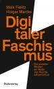 Скачать Digitaler Faschismus - Holger Marcks