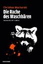 Скачать Die Rache des Waschbären - Christian Macharski