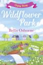 Скачать Wildflower Park – Part Three - Bella Osborne