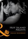 Скачать Hot Island Nights - Sarah  Mayberry