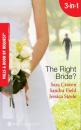 Скачать The Right Bride? - Jessica Steele