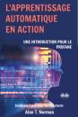 Скачать L'Apprentissage Automatique En Action - Alan T. Norman